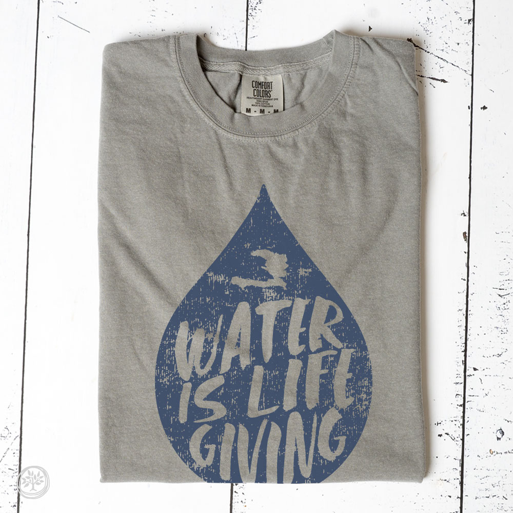 Water is Life Giving Apparel